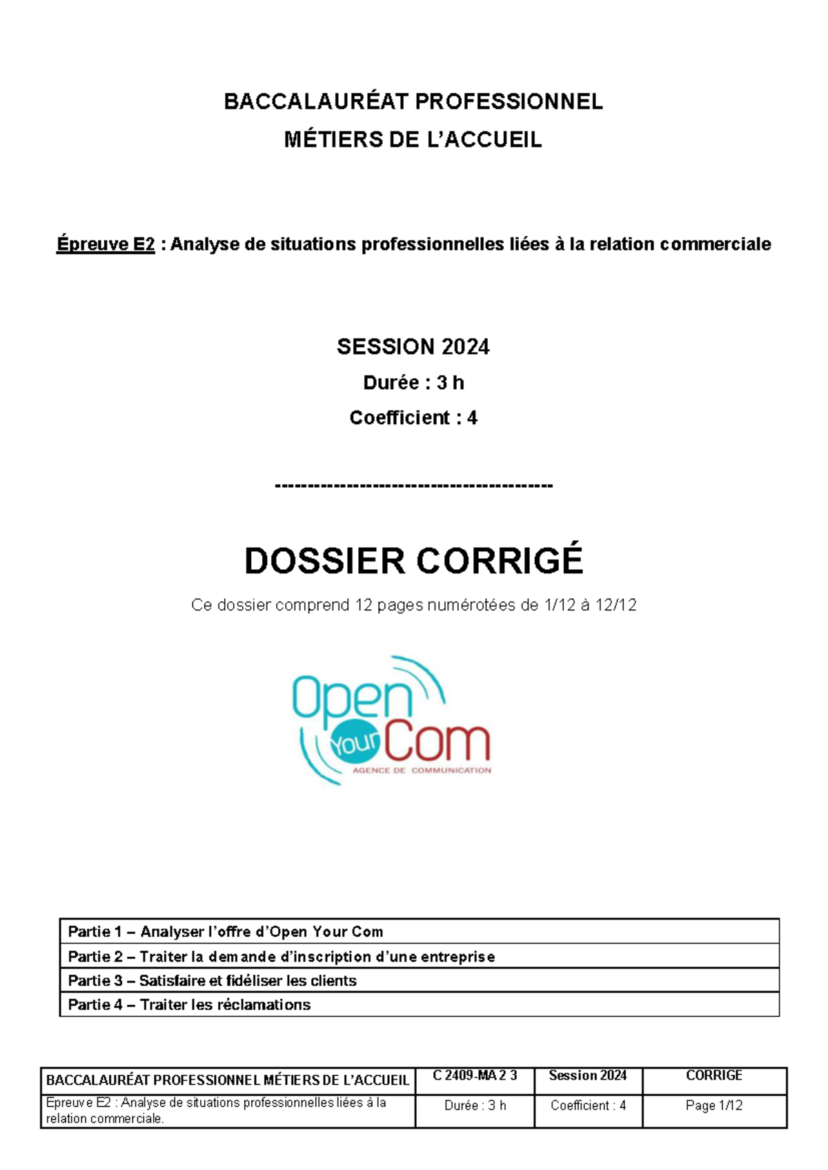 BACCALAURÉAT PROFESSIONNEL MÉTIERS DE Épreuve E2 : Corrigé Analyse de ...