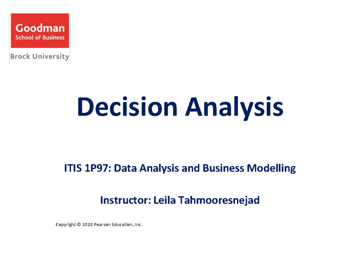011 Lecture 11 - Decision Analysis - Copy - Decision Analysis ITIS 1P97 ...