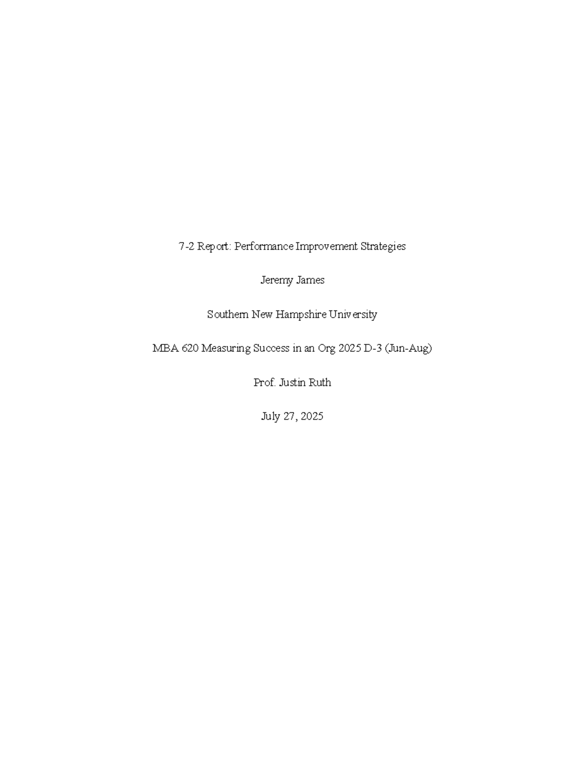 MBA 620 7-2 Report on Performance Improvement Strategies - Studocu
