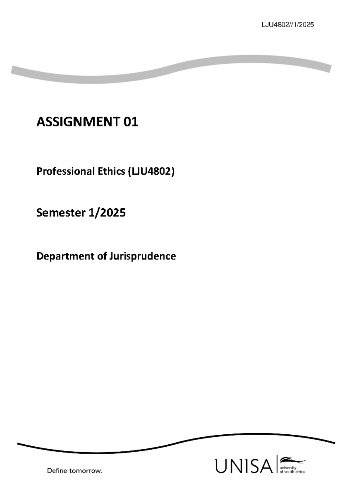 LJU4802 Sem 1 2025 Ass 01 Final: Professional Ethics Assignment - Studocu