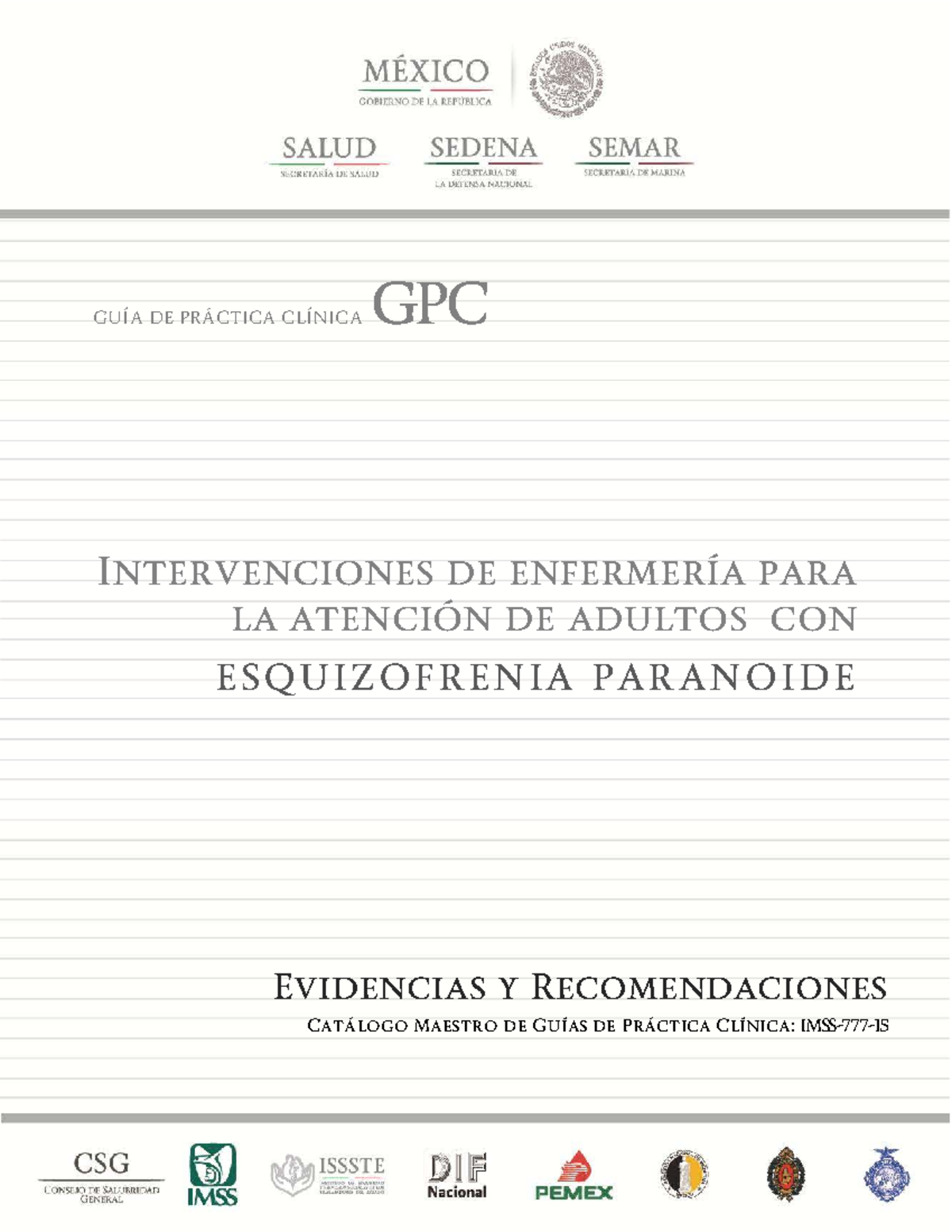 GPC Er43 5: Intervenciones de Enfermería en Esquizofrenia Paranoide ...