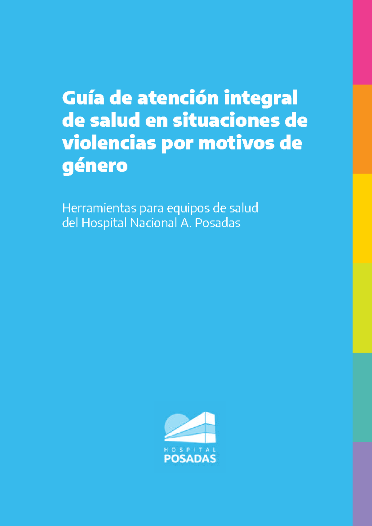 Abordaje Integral de Salud ante Violencias de Género 2023 - Studocu