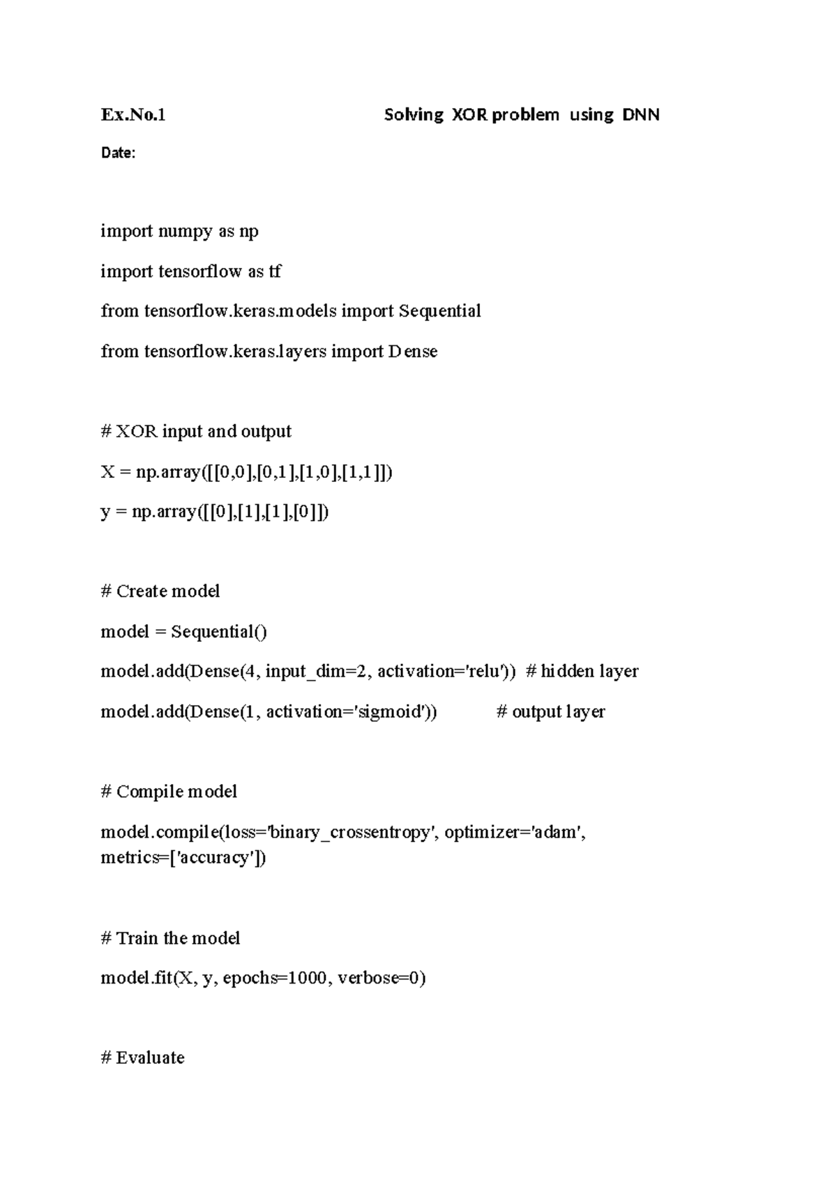 Ex.No.1: Solving XOR Problem with DNN in Python - Studocu