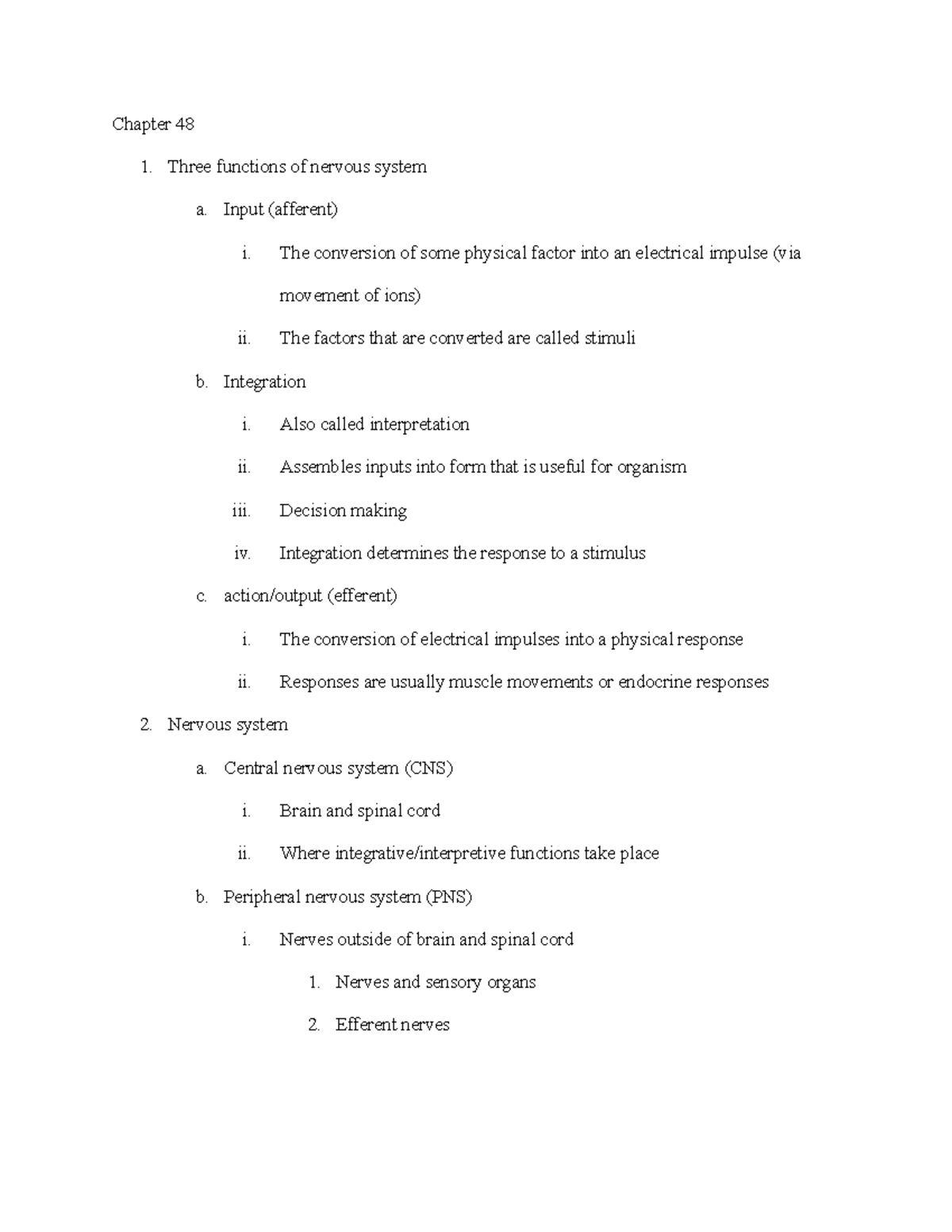 Bio Chapter 48 Notes - Chapter 48 1. Three functions of nervous system ...