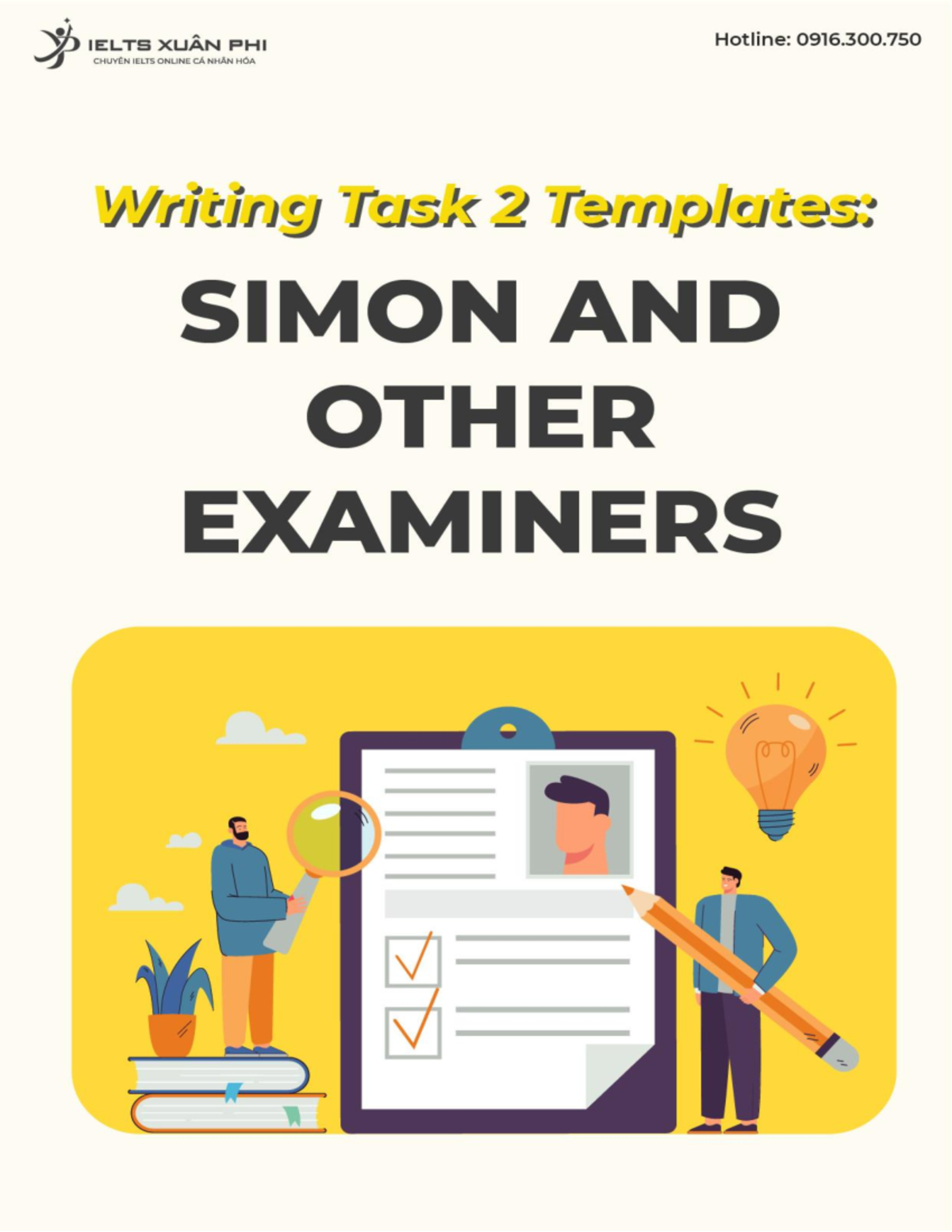Writing TASK 2 Templates - Simon & Other Examiners Guide - Studocu