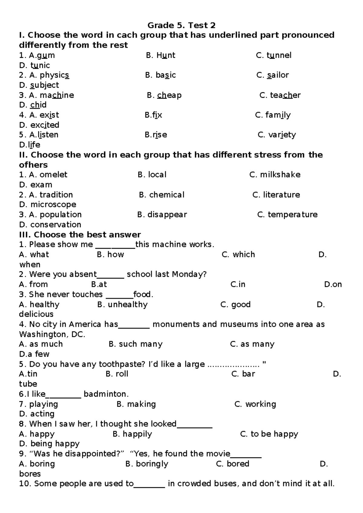 Grade 5. Test 2 - Ielts - Grade 5. Test 2 I. Choose the word in cach ...