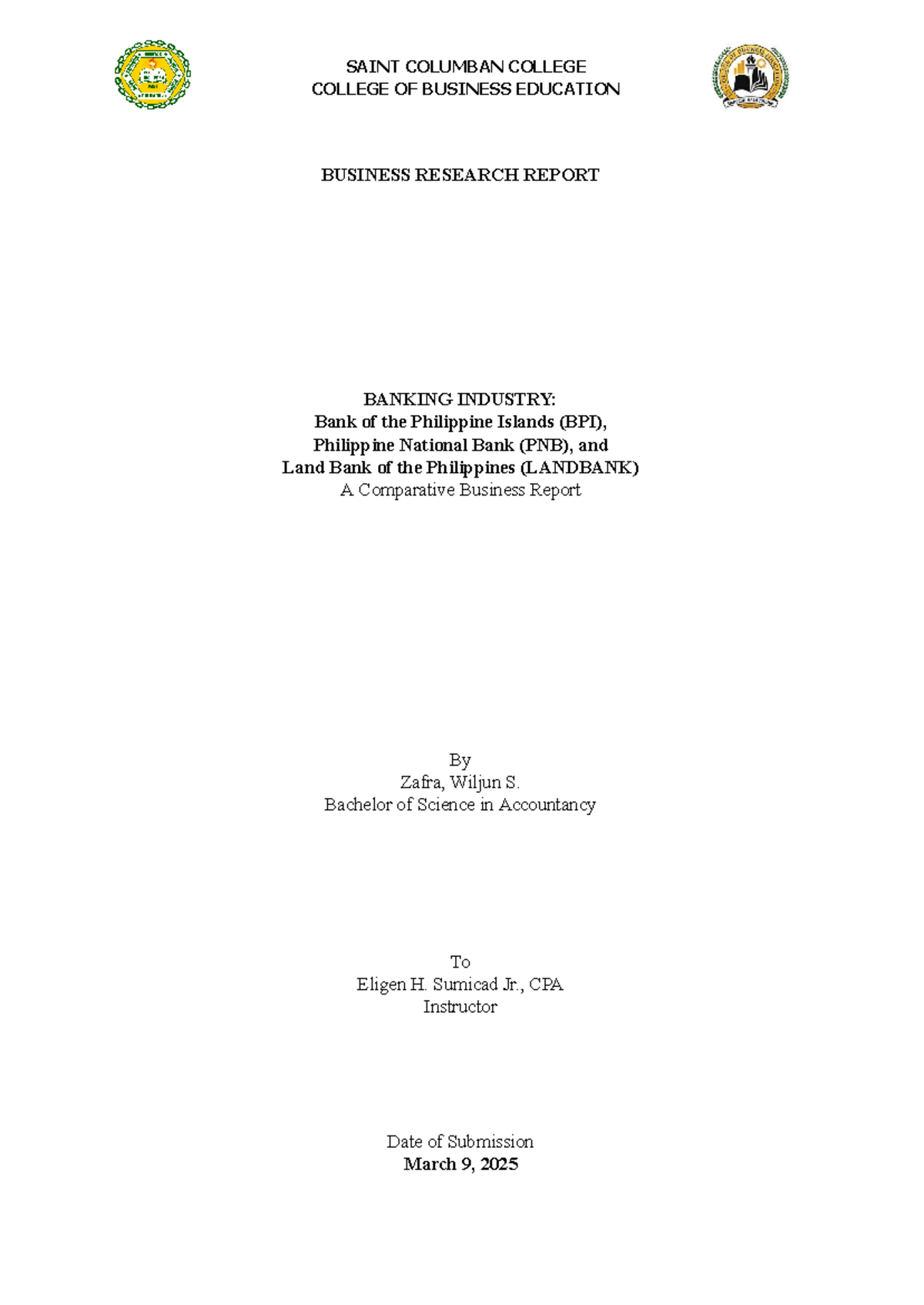 BUSINESS RESEARCH REPORT: Comparative Analysis of BPI, PNB, and ...