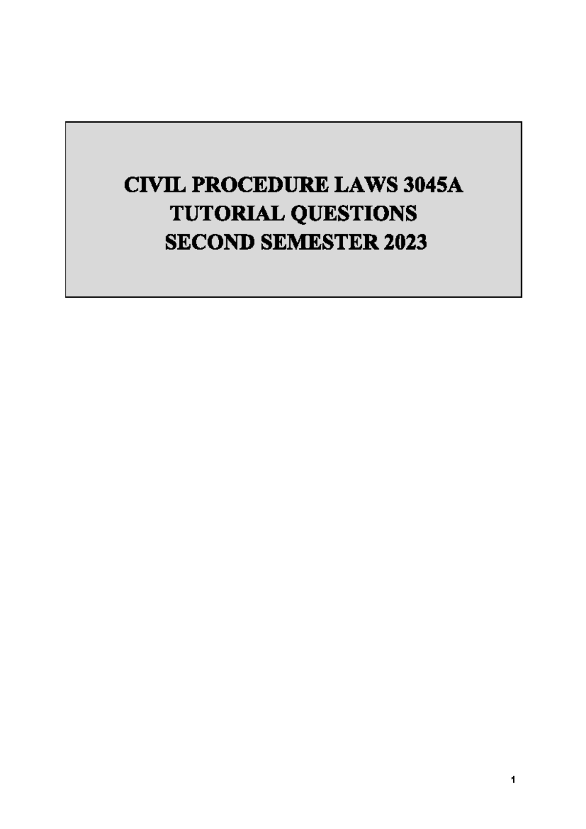 CIVIL PROCEDURE LAWS 3045A TUTORIAL QUESTIONS: MOTION & ACTION ...