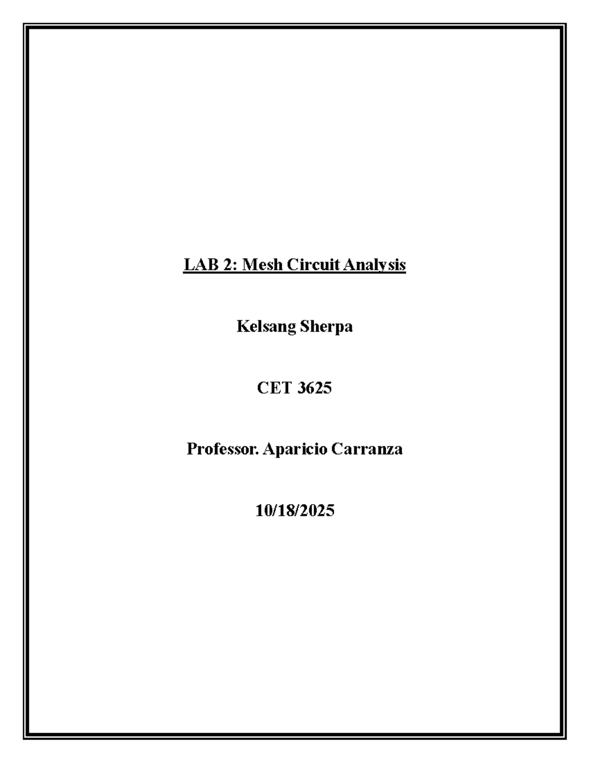CET 3625 LAB 2: Mesh Circuit Analysis and Experimental Validation - Studocu