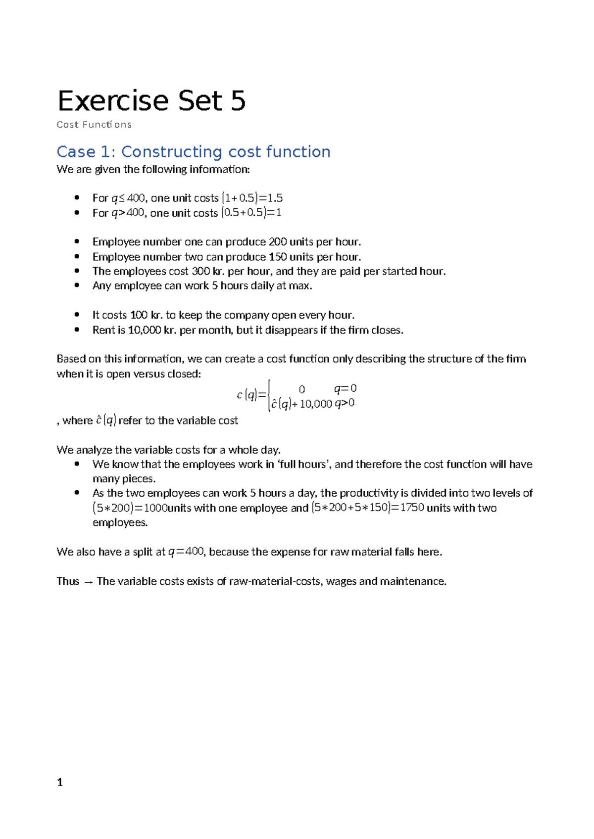 Solution 5 - mock exam - Exercise Set 5 Cost Functi ons Case 1 ...