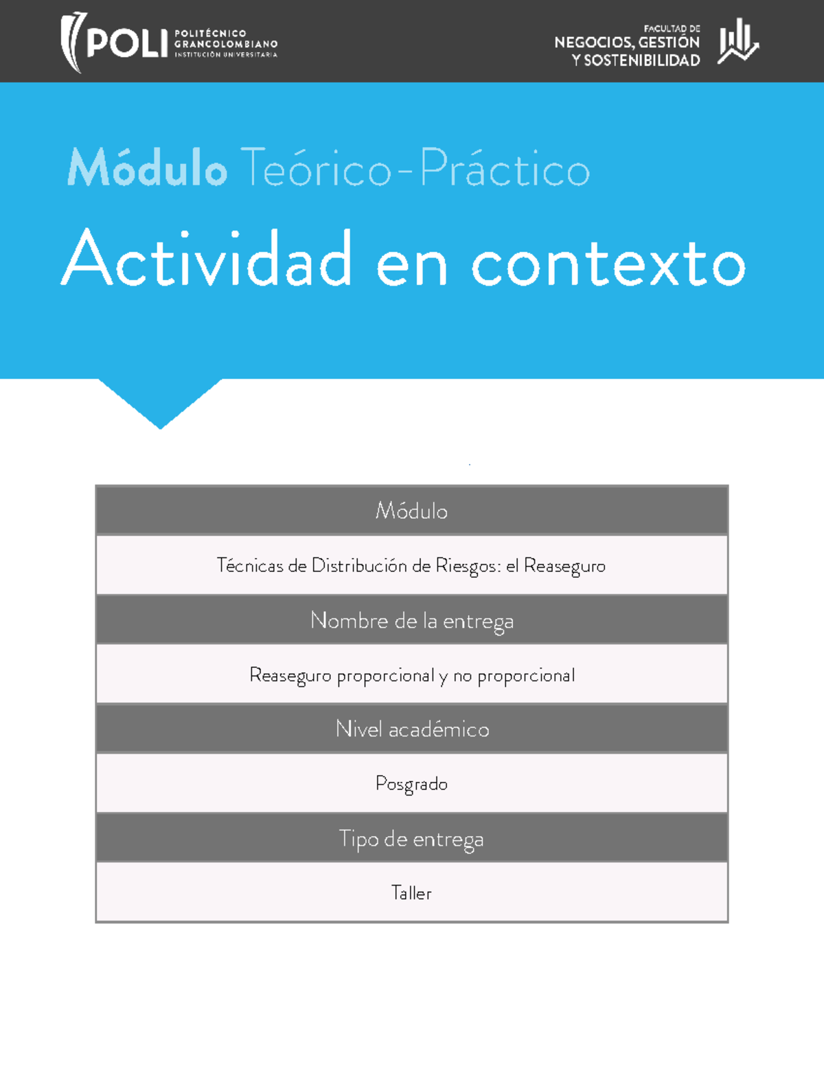 Taller Práctico sobre Reaseguro Proporcional y No Proporcional - Studocu