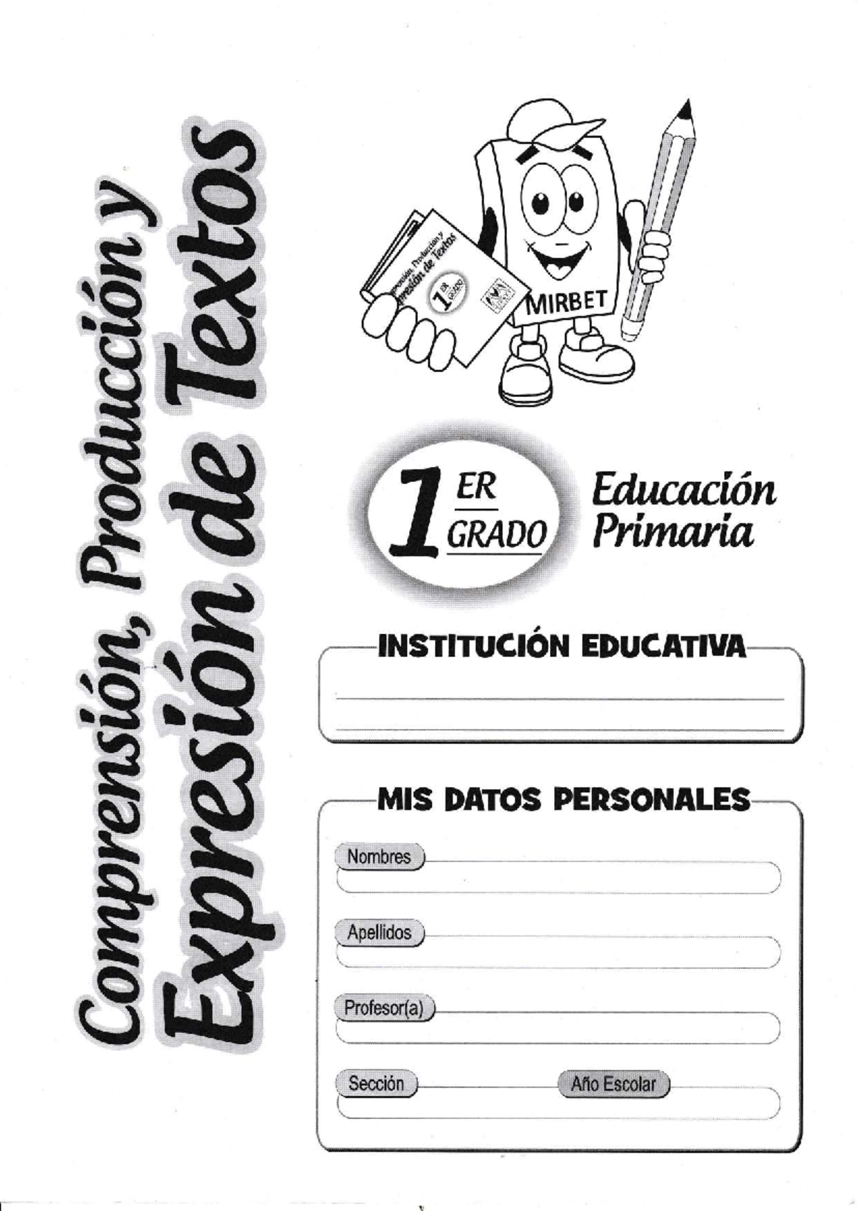 Comprensión, Producción y Expresión de Textos 1º Prim. (I Parte) - Document Preview