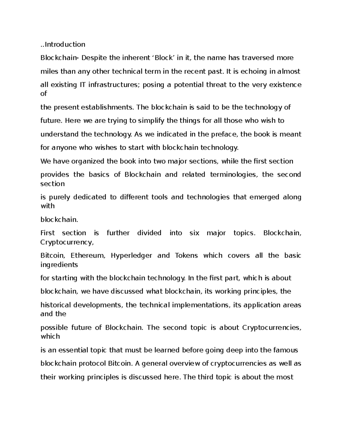 Document (1) - Notes - . Blockchain- Despite the inherent ‘Block’ in it ...