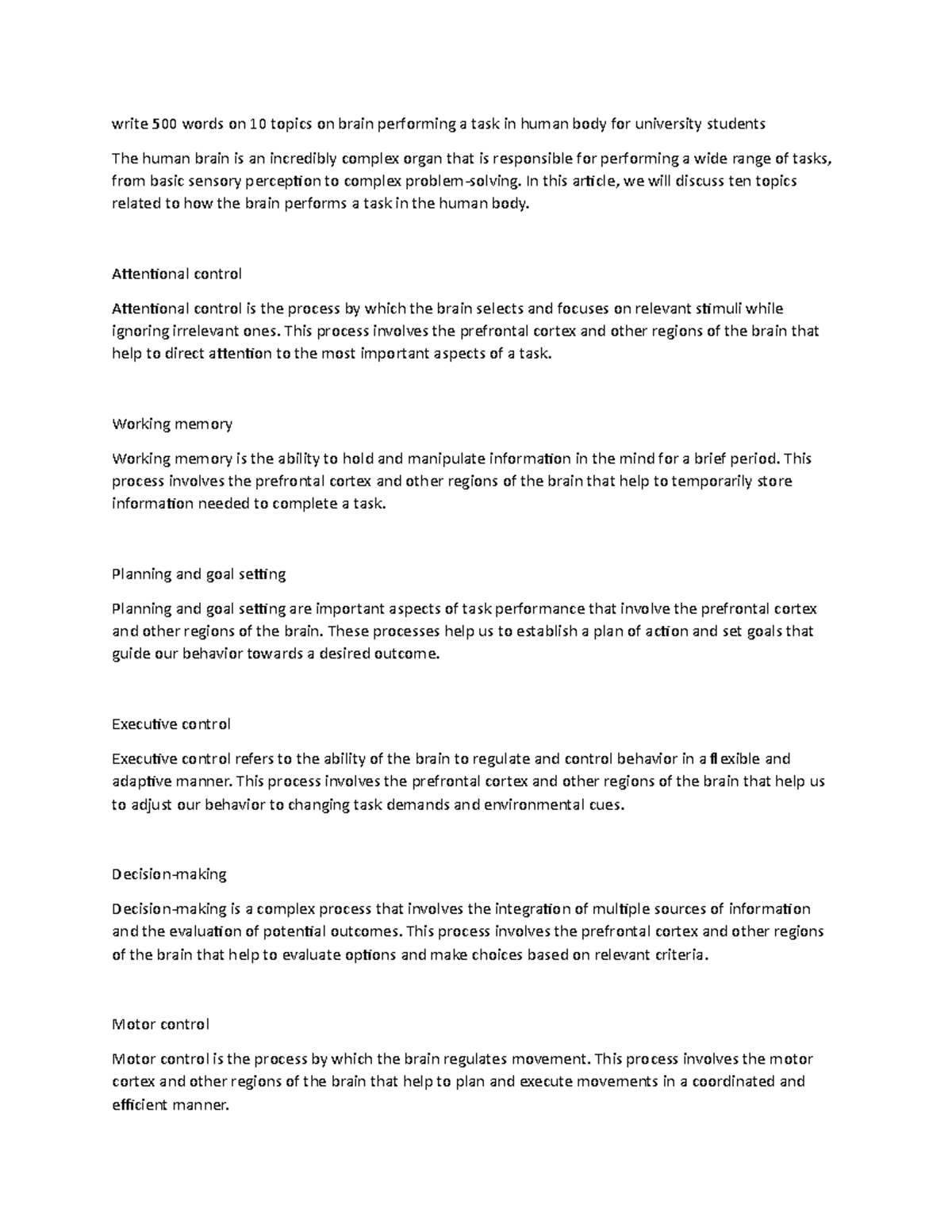 Write 500 words on 10 topics on brain performing a task in human body ...