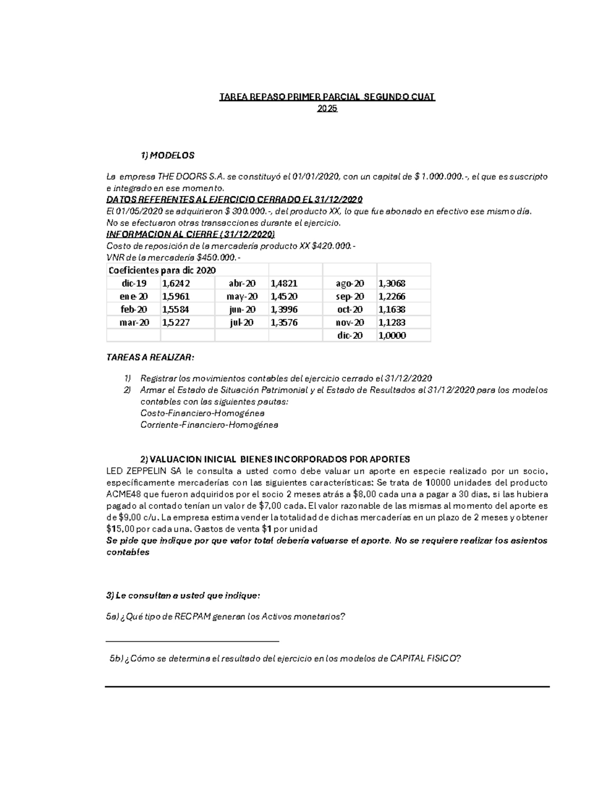 Ejercicio de Repaso para el 1er Parcial 2do Cuat 2025 - Studocu