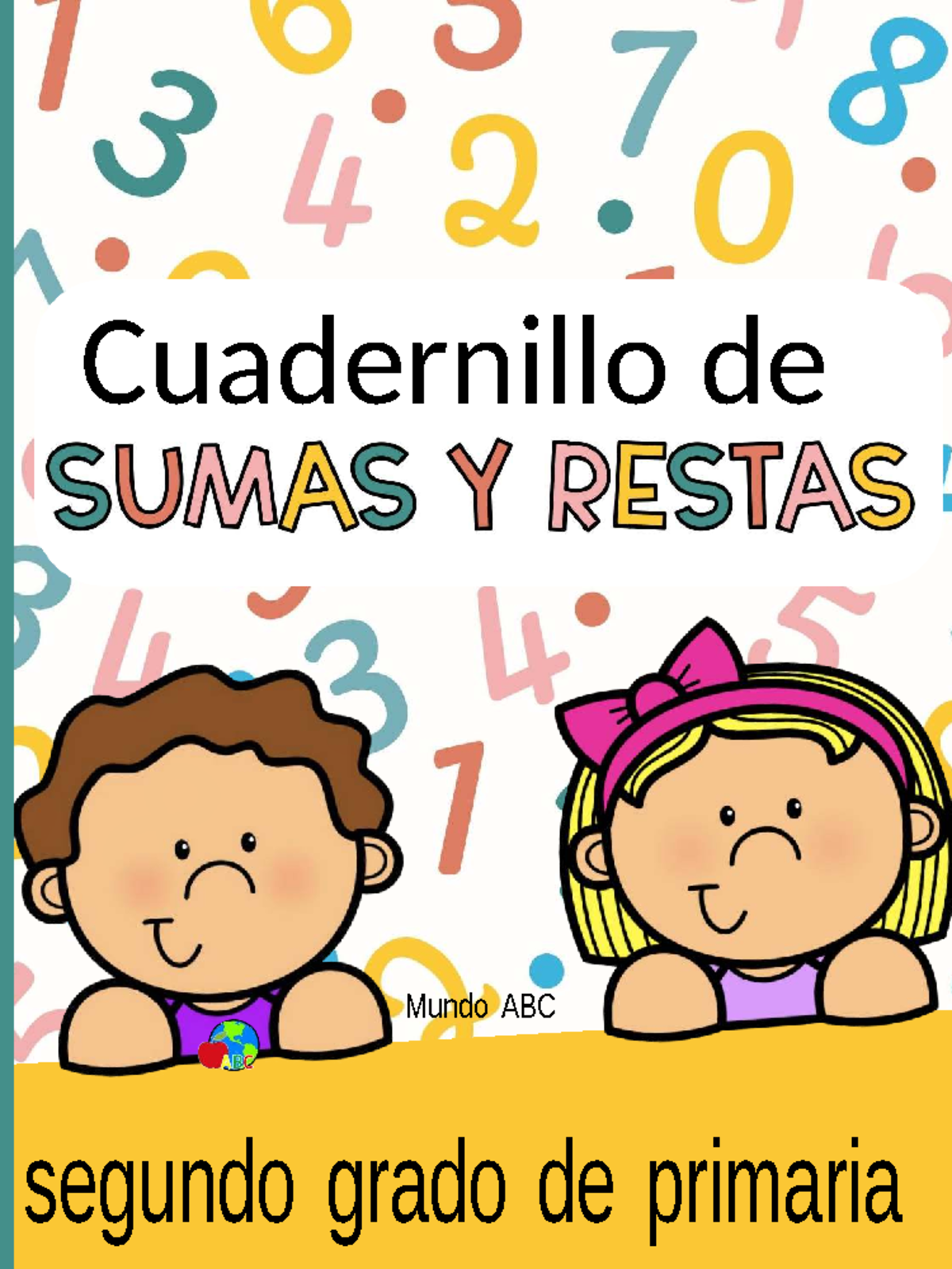 Cuadernillo de Sumas y Restas para 2° Grado de Primaria - Studocu