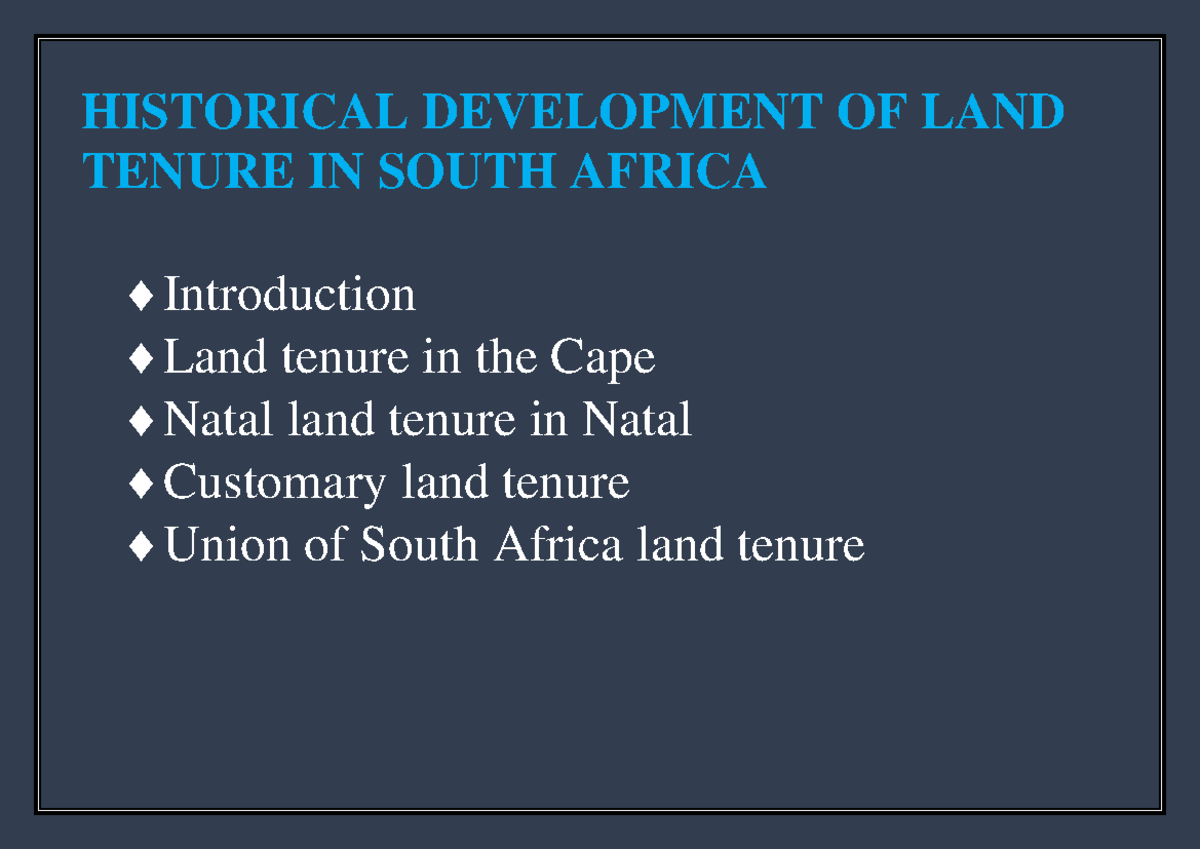 HIST 202: Evolution of Land Tenure Systems in South Africa - Studocu