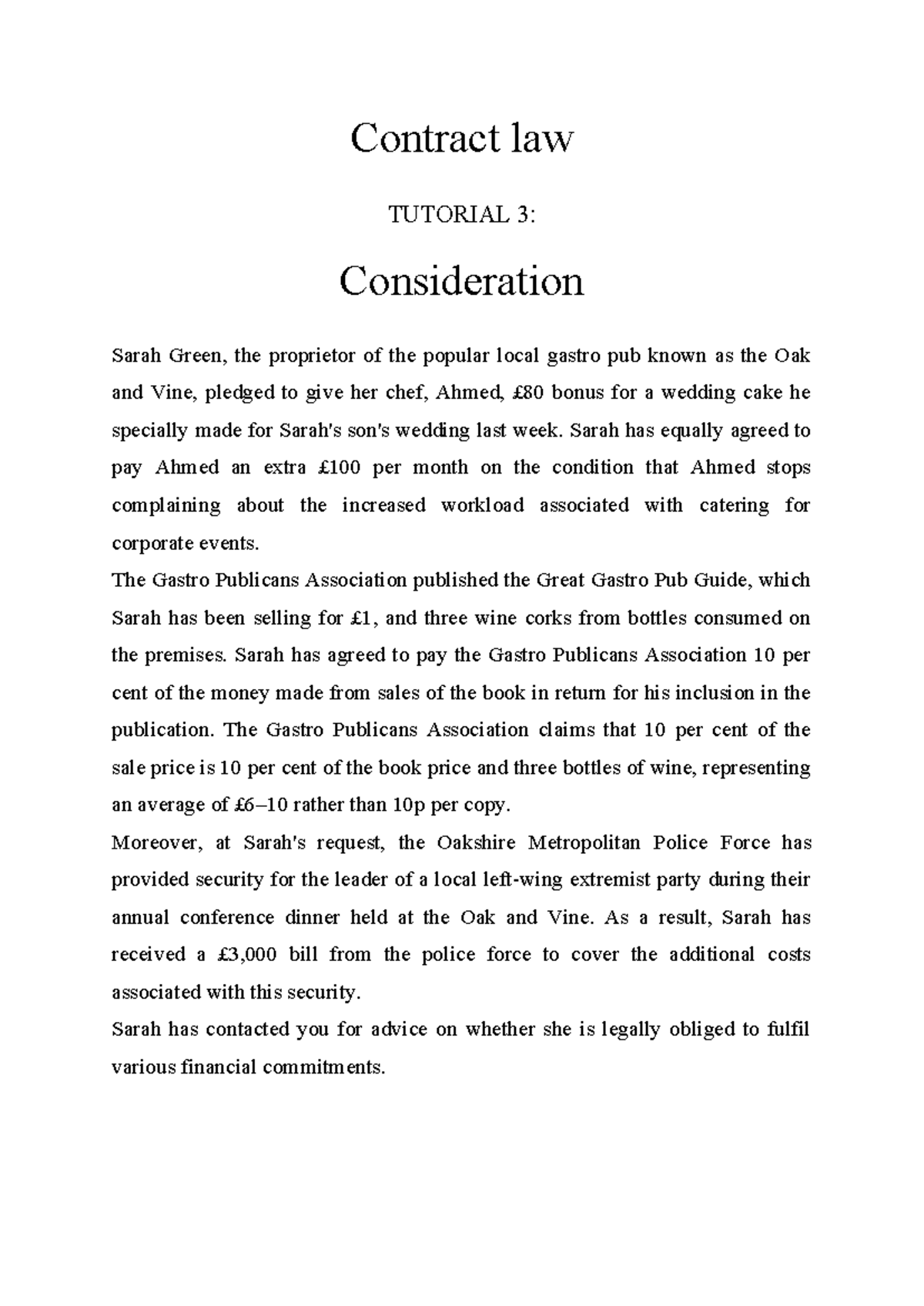 Tutorial 3 Consideration - Contract law TUTORIAL 3: Consideration Sarah ...