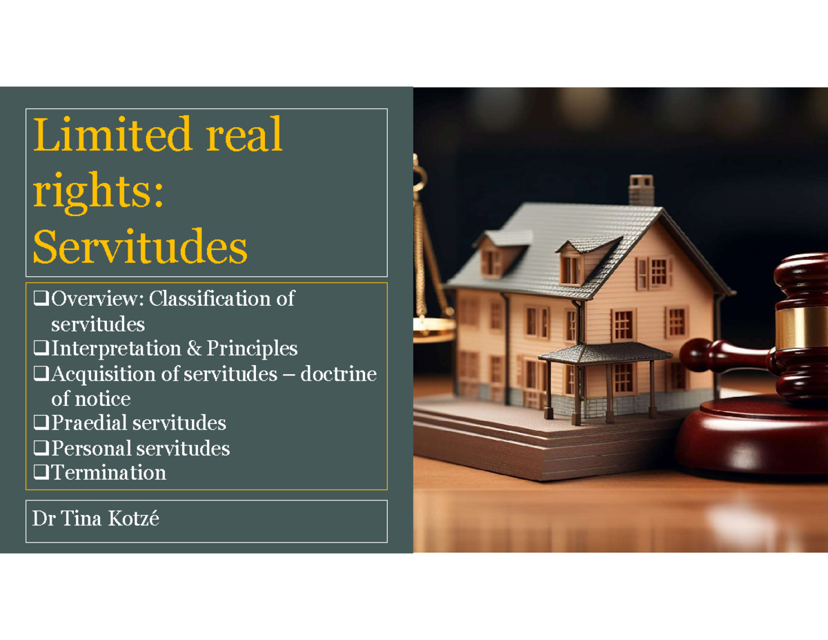 Lecture 7: Limited Real Rights and Servitudes - HPLW230-1 - Studocu