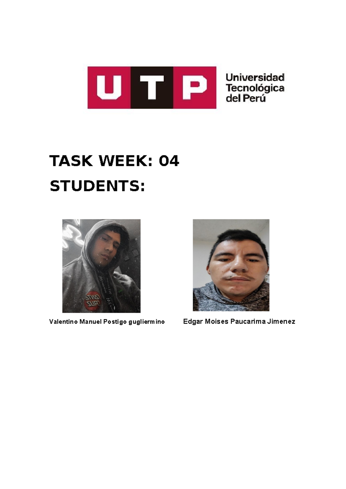 WEEK 04 - WWEEK 904 - Ingles - TASK WEEK: 04 STUDENTS: Valentino Manuel ...