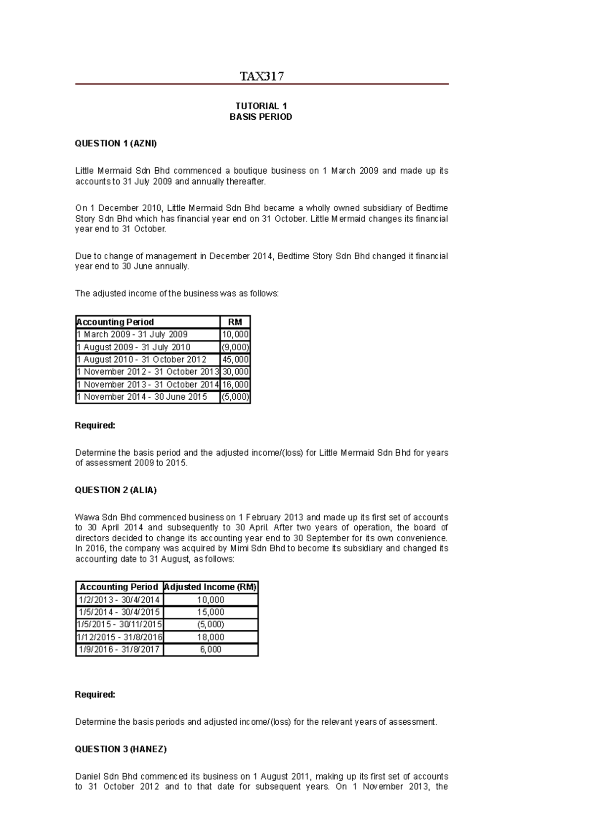 TAX317 Tutorial 1 Basis Period - TAX TUTORIAL 1 BASIS PERIOD QUESTION 1 ...