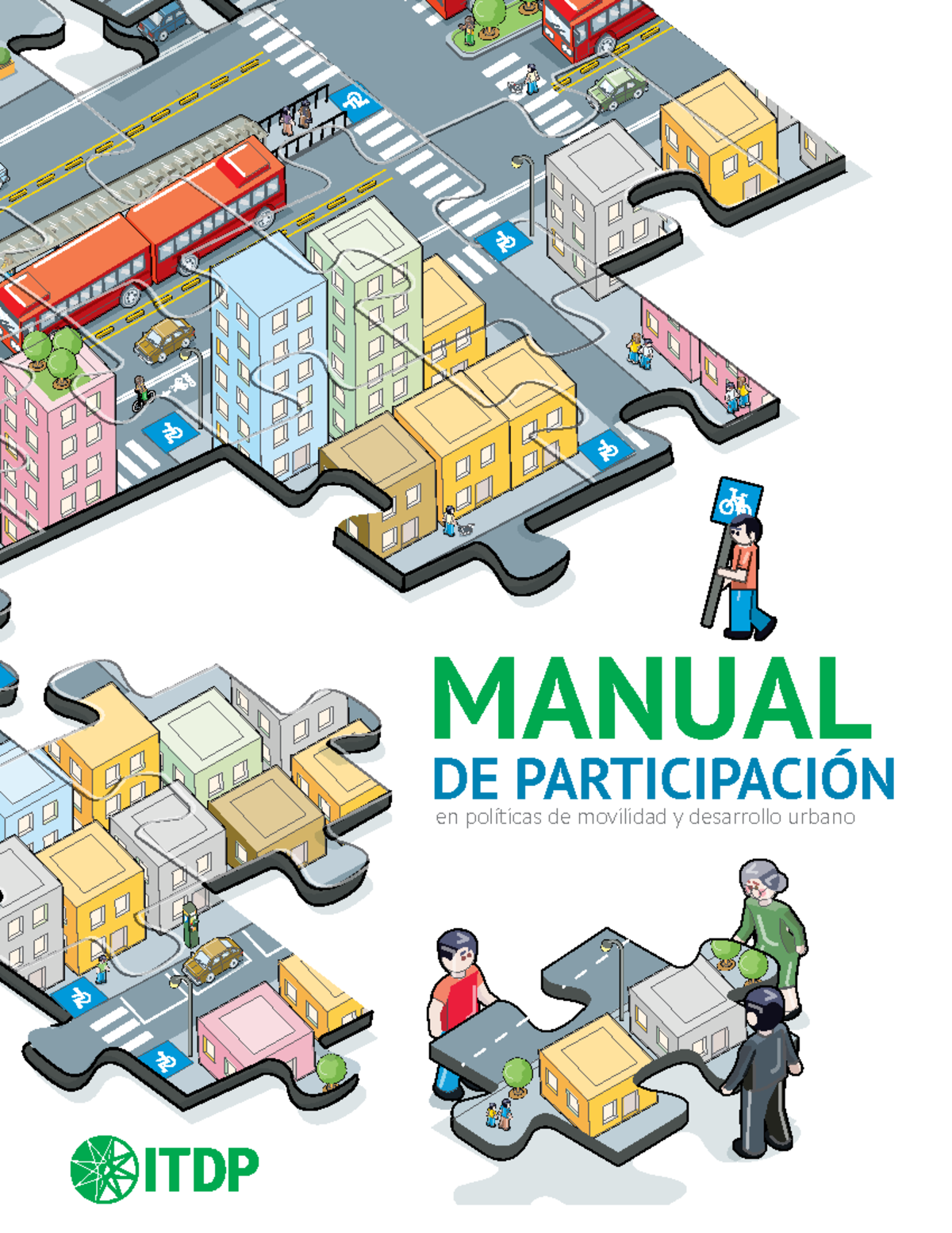 Manual de Participación en Políticas de Movilidad Urbana ITDP - Studocu