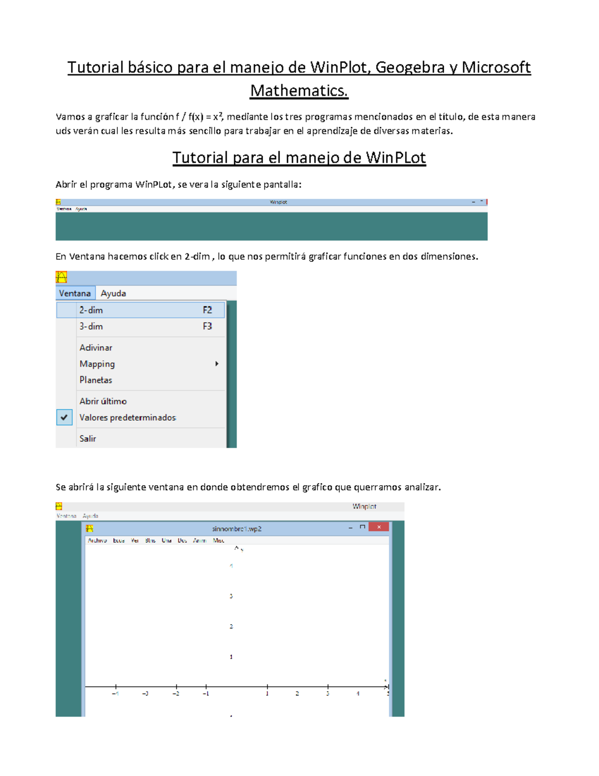 Tutorial básico para graficar funciones con WinPlot, GeoGebra y MS Math ...