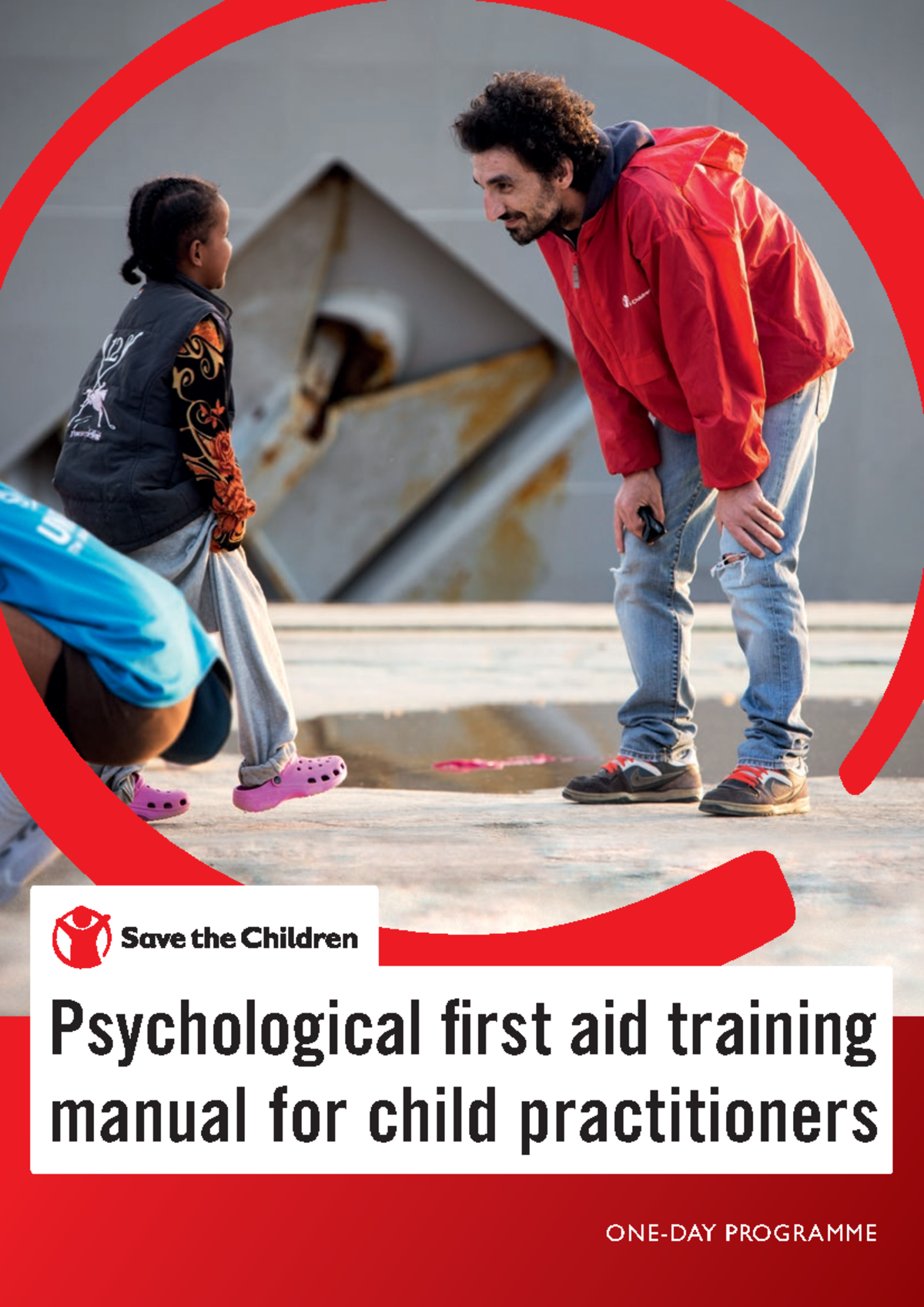 PFA Training Manual for Child Practitioners: One-Day Workshop Guide ...