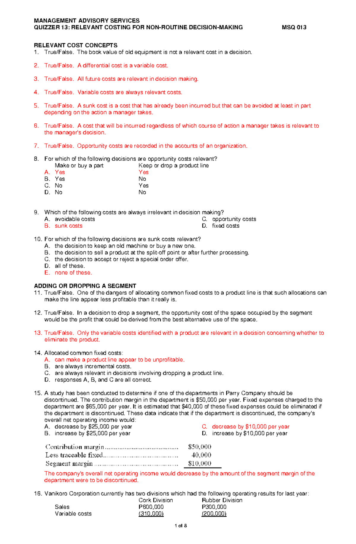700506501 Quiz: Relevant Costing in Non-Routine Decisions - MSQ 013 - Document Preview