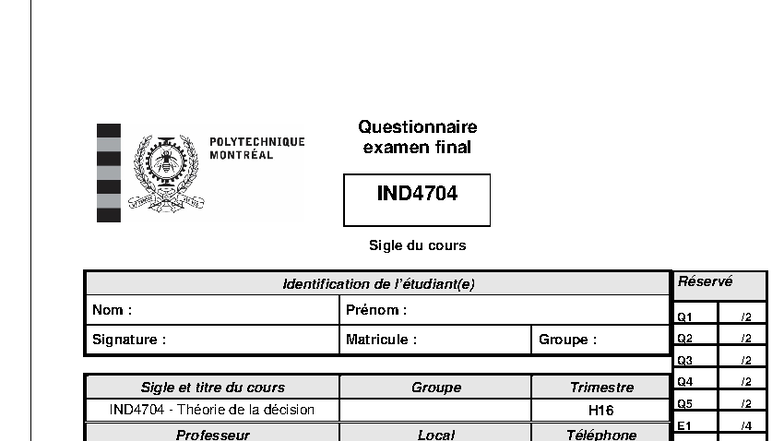 Final Exam Questionnaire IND4704 - Théorie de la décision H2016 - Studocu