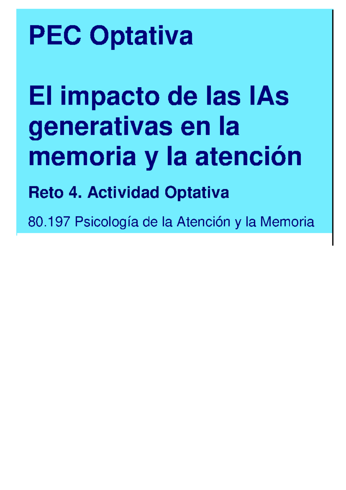 PEC Opt. IA y su impacto en Memoria y Atención - Reto 4 80.197 - Studocu