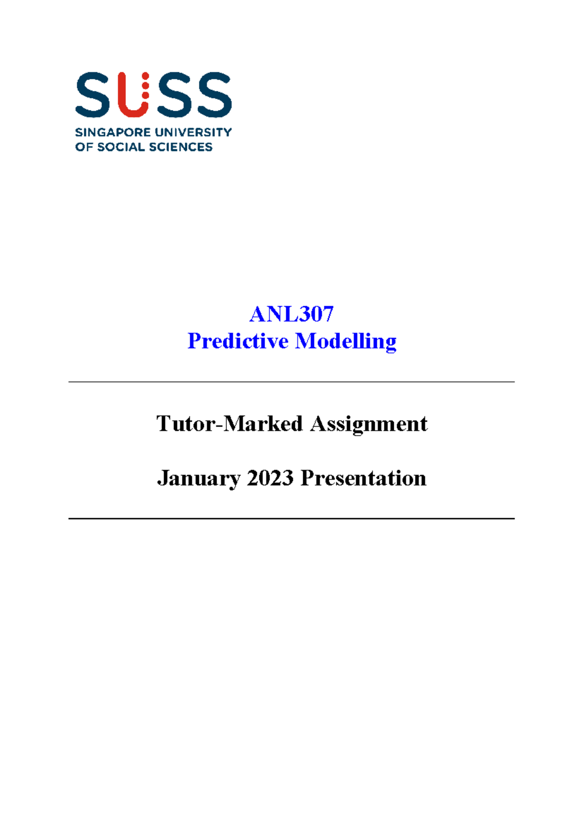 ANL307 Tutor-Marked Assignment Jan 2023 Semester - ANL Predictive ...