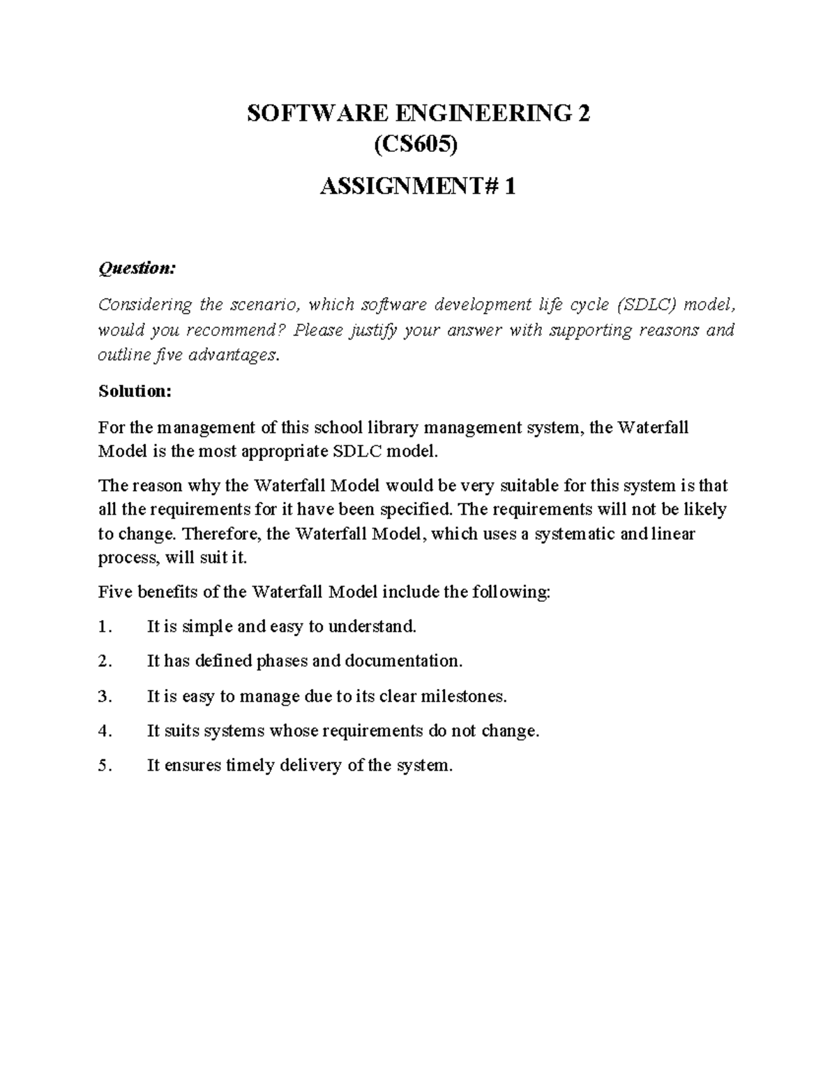 CS605 Software Engineering: SDLC Model Recommendation & Benefits - Studocu