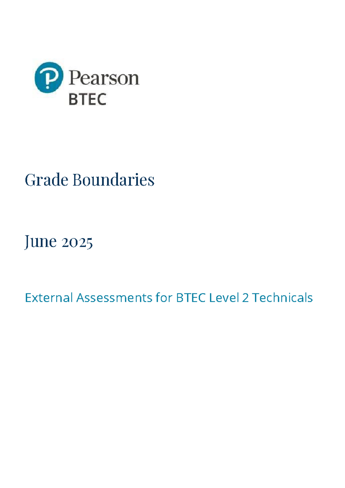 BTEC Level 2 Technicals Grade Boundaries June 2025 - Studocu