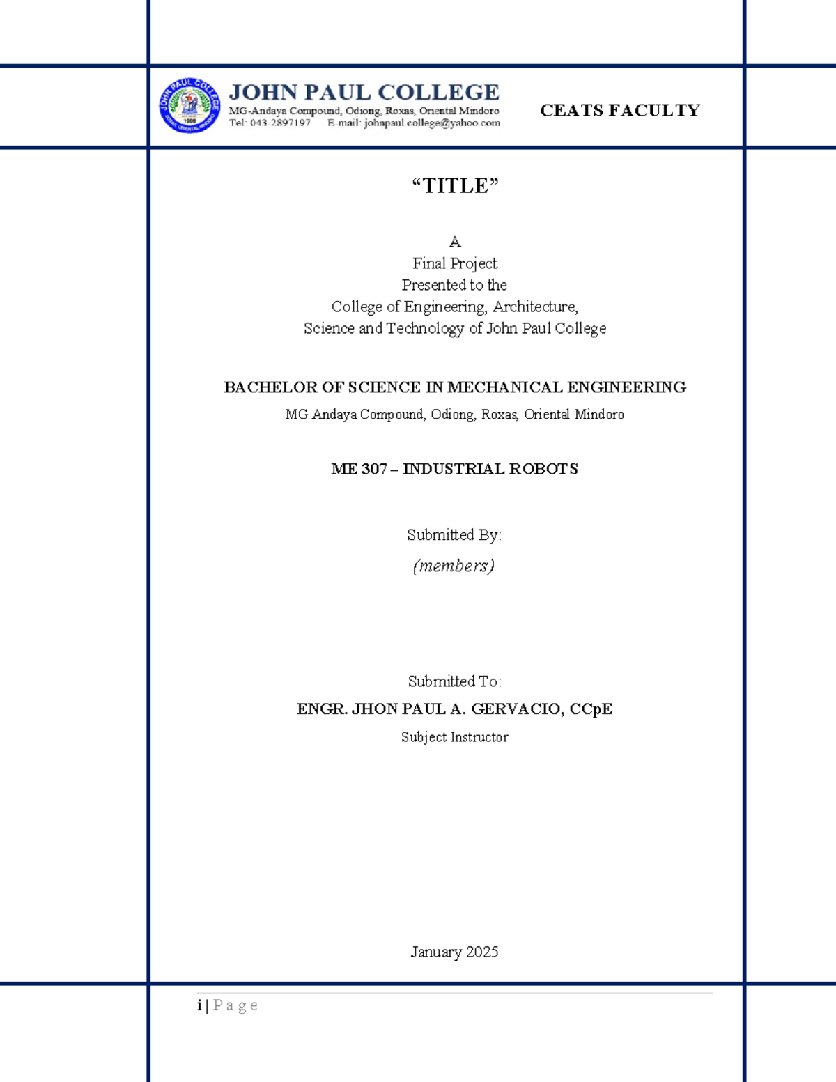 ME 307 DSP Final Project Format - “TITLE” A Final Project Presented to ...