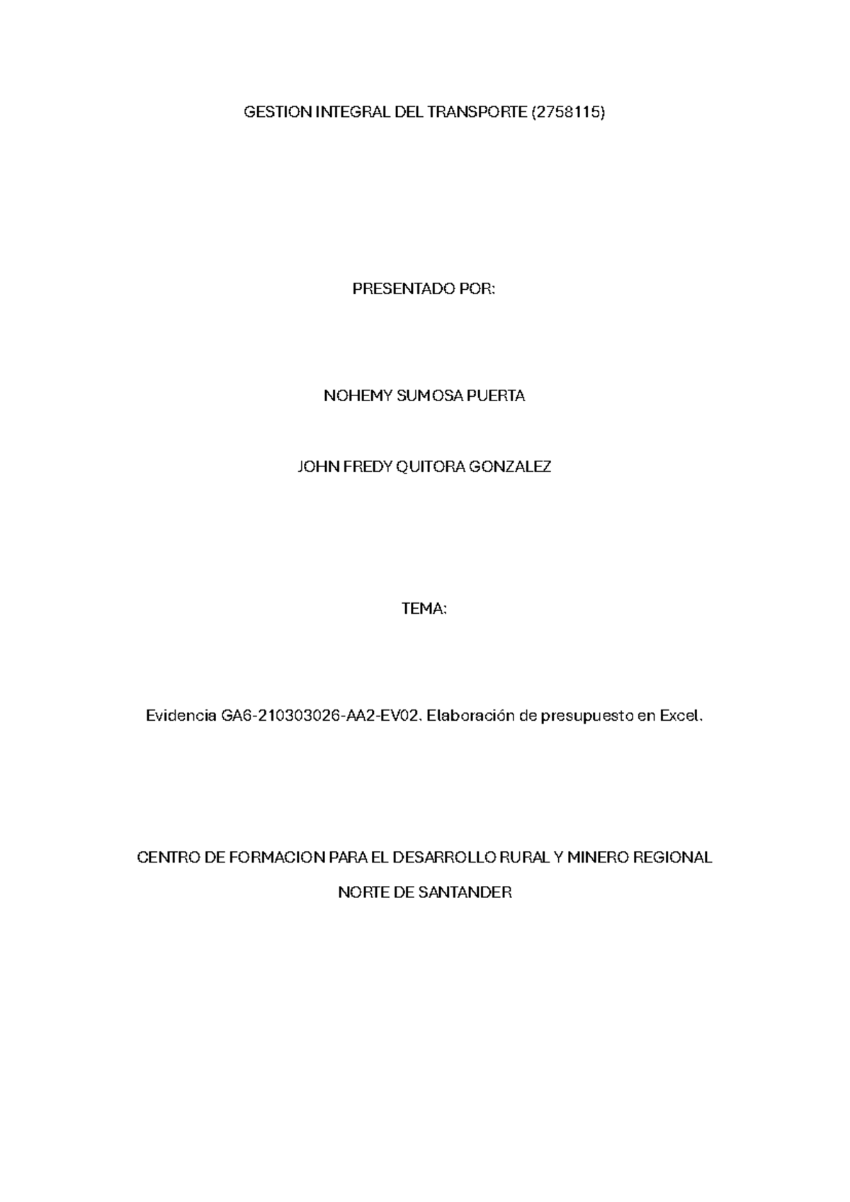 Presupuesto en Excel - Evidencia GA6 - GESTION INTEGRAL DEL TRANSPORTE ...
