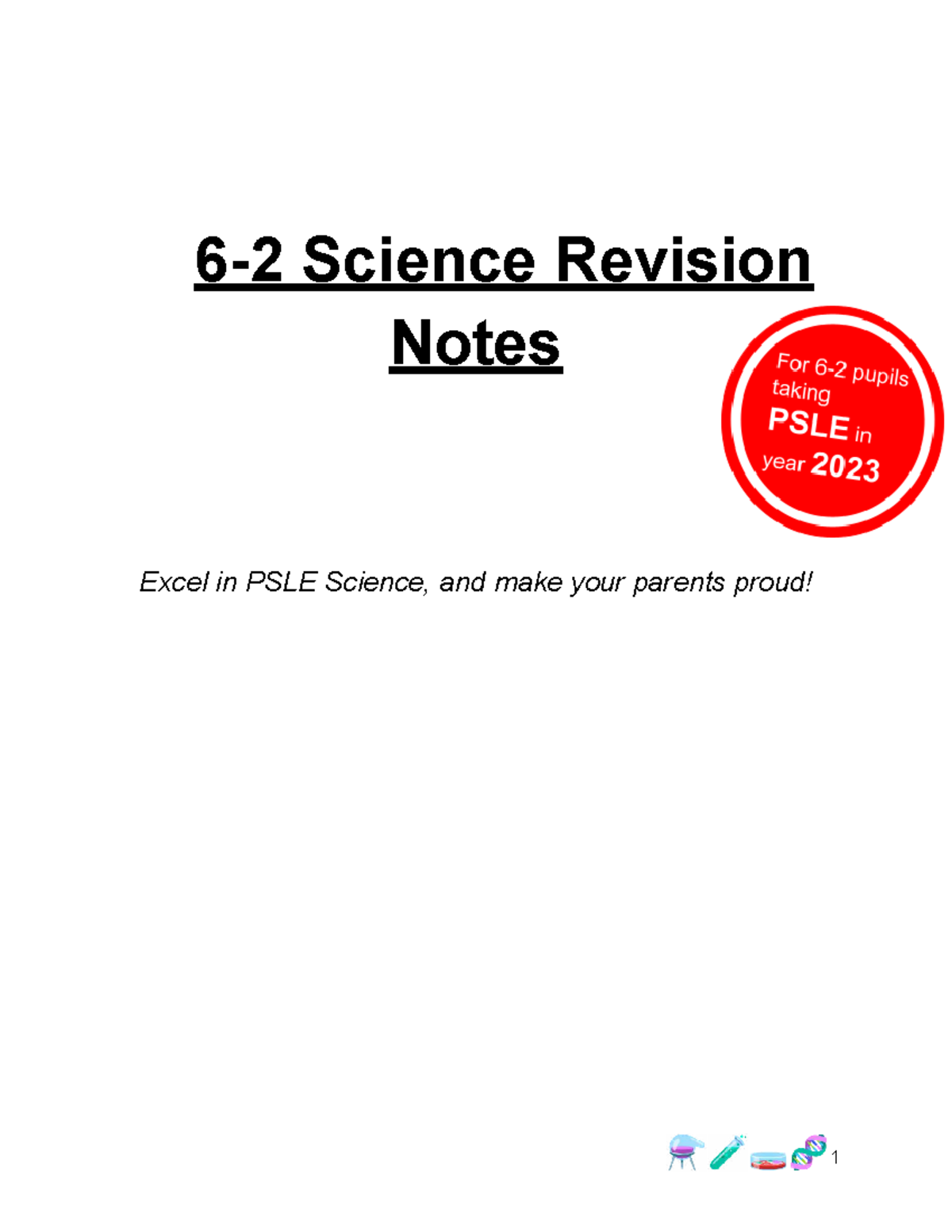 6-2 Science Revision Notes: Mastering PSLE Science Concepts - Studocu