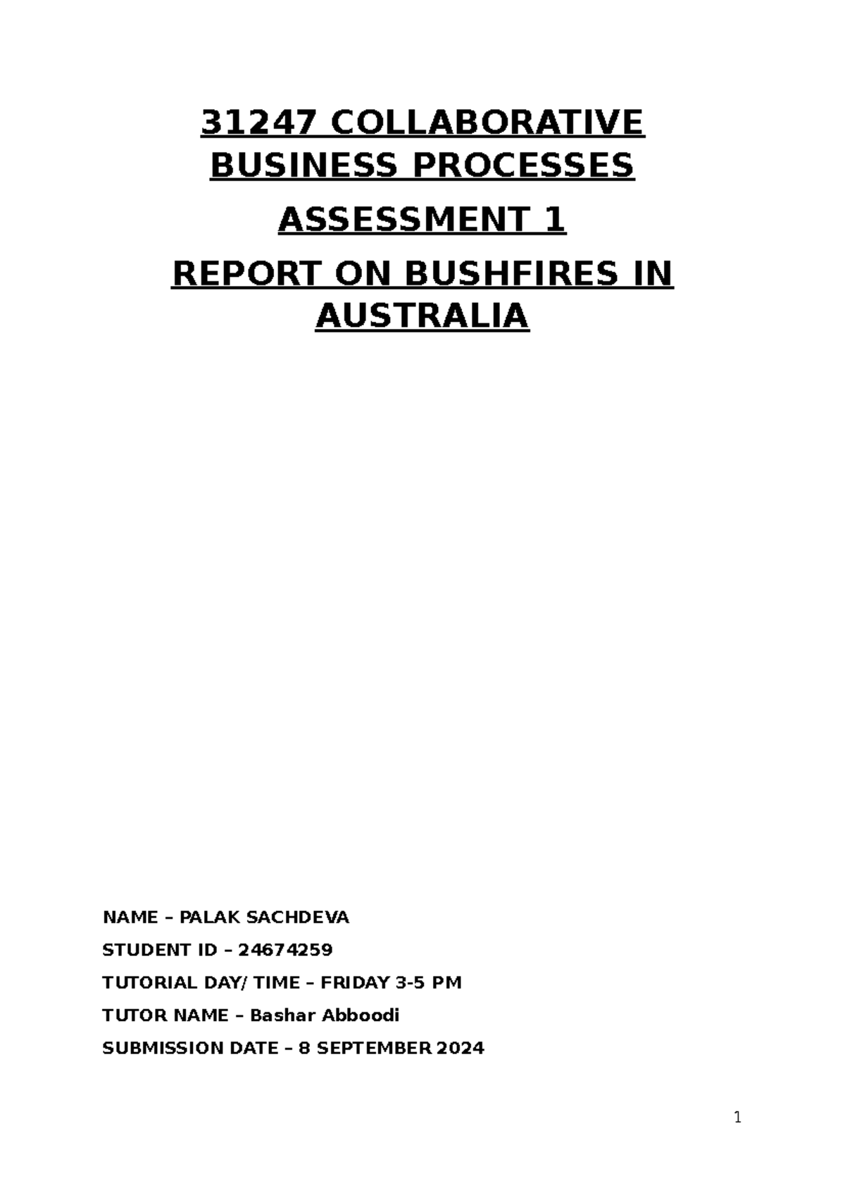 31247 COLLABORATIVE BUSINESS PROCESSES ASSESSMENT 1: BUSHFIRES IN ...