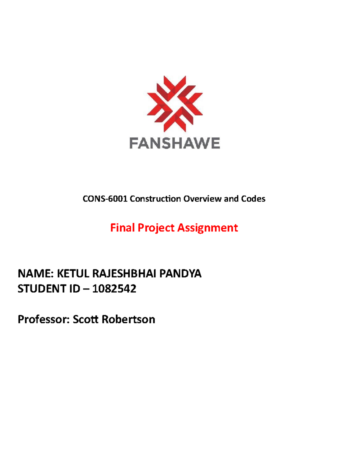 6001 Final Assignment - CONS-6001 Construction Overview and Codes Final ...