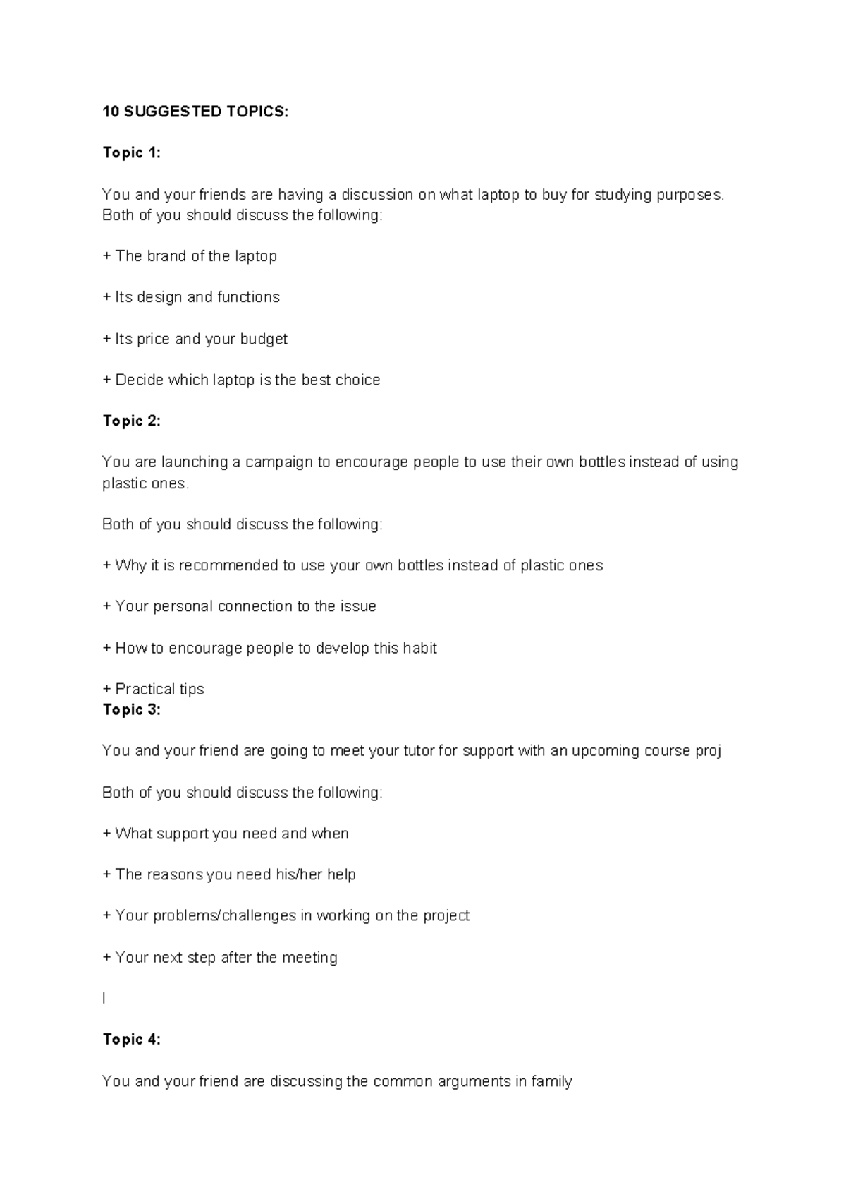 Topic Eng Lish - 10 SUGGESTED TOPICS: Topic 1: You and your friends are ...