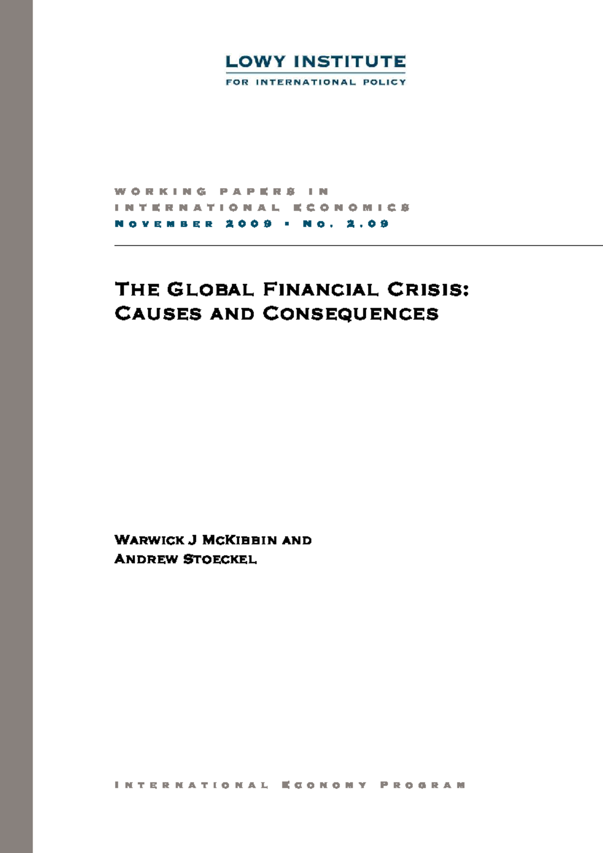 Working Paper: The Global Financial Crisis - Causes & Consequences ...