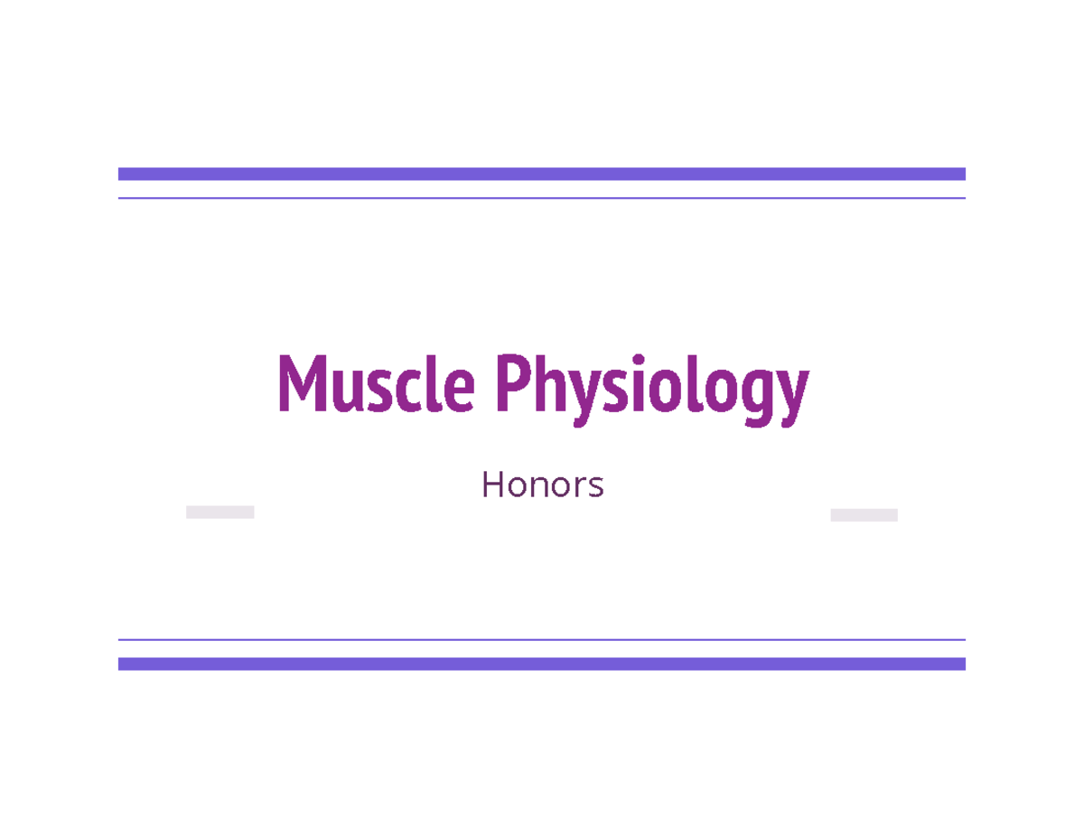 2025 Muscle Physiology Honors: Skeletal Muscle Fibers Overview - Studocu