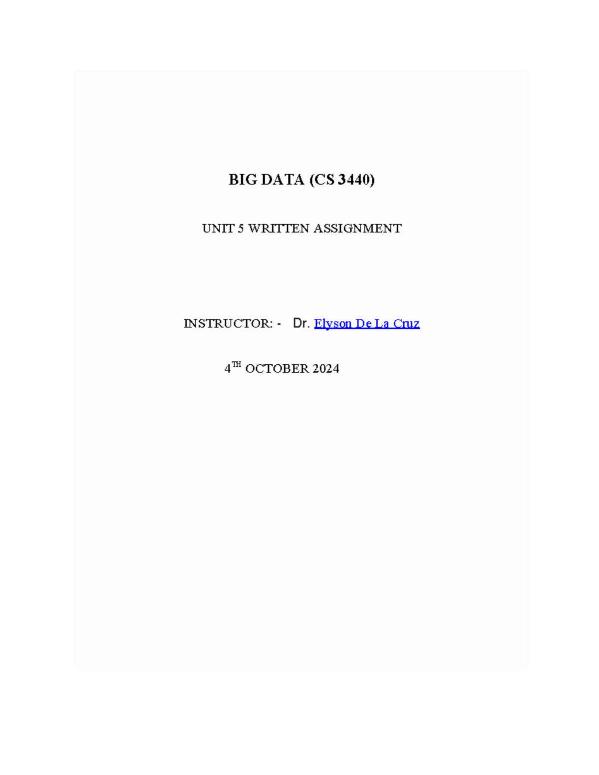 UNIT 5 Written Assignment: Big Data Security Threats (CS 3340) - Studocu