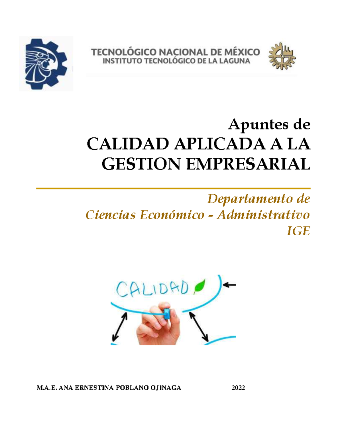 Apuntes de Calidad Aplicada a la Gestión Empresarial - IGE 2022 - Document Preview