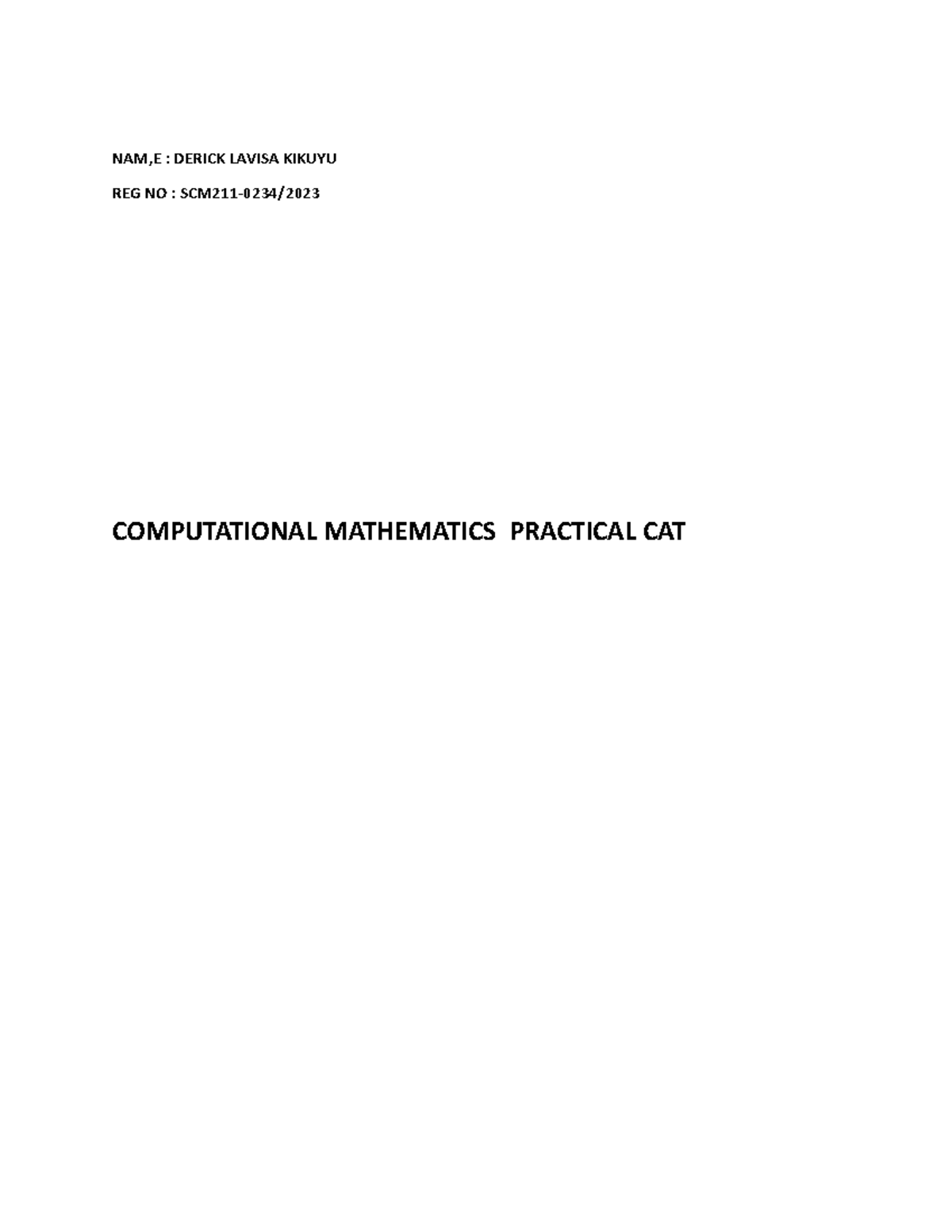 COMPUTATIONAL MATHEMATICS PRACTICAL CAT: Optimal Production Solution ...