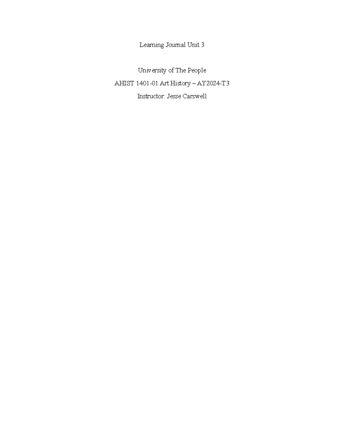 Ahist 1401-01 Learning Journal Unit 3 - Learning Journal Unit 3 ...