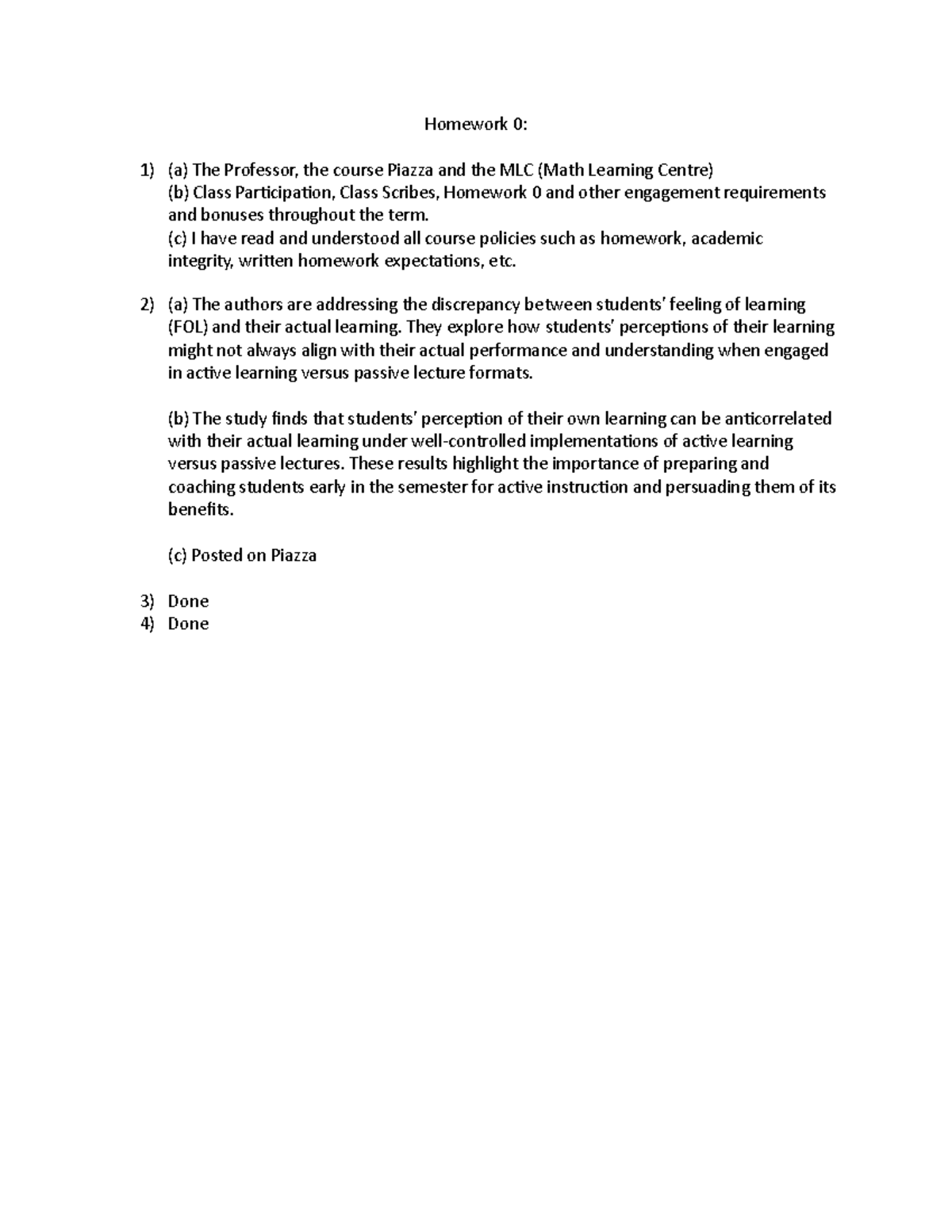 Homework 0 - Homework 0: (a) The Professor, the course Piazza and the ...