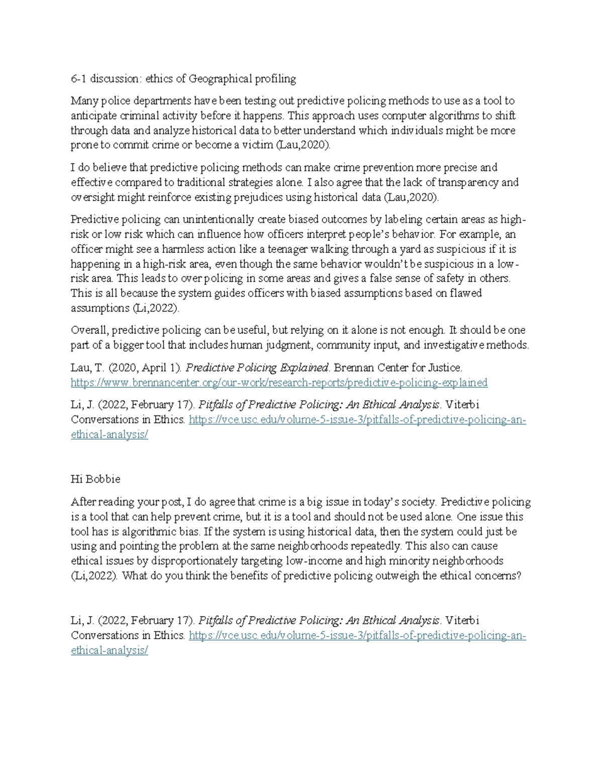 Discussion 6: Ethics of Geographical Profiling in Predictive Policing ...