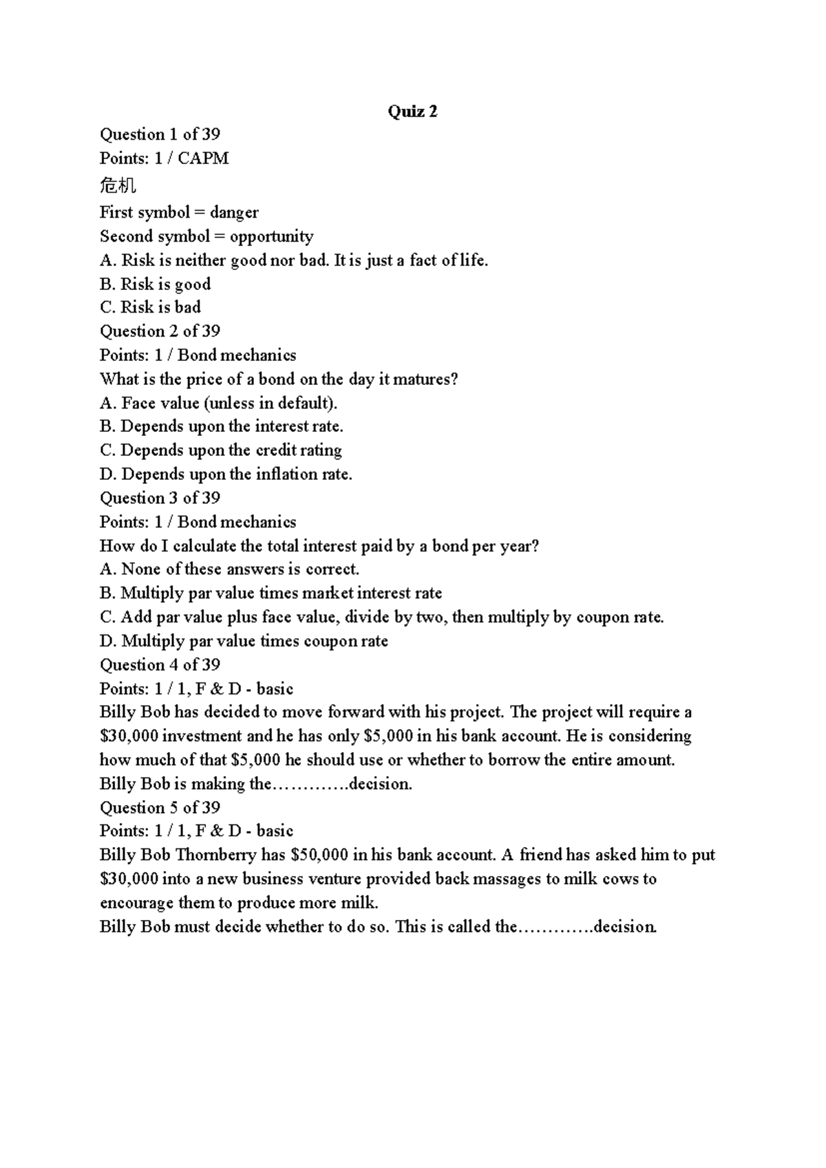Quiz 2 - 1111 - Quiz 2 Question 1 of 39 Points: 1 / CAPM 危机 First ...