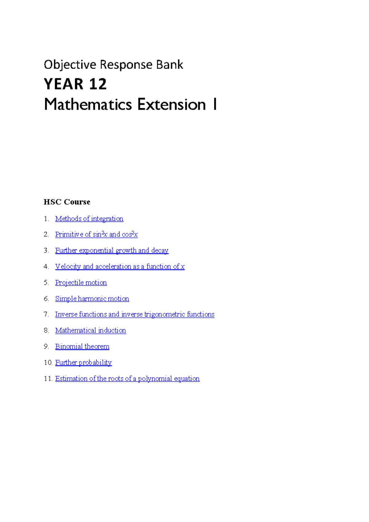 Objective Response Bank YEAR 12 Mathematics Extension 1: Integration ...